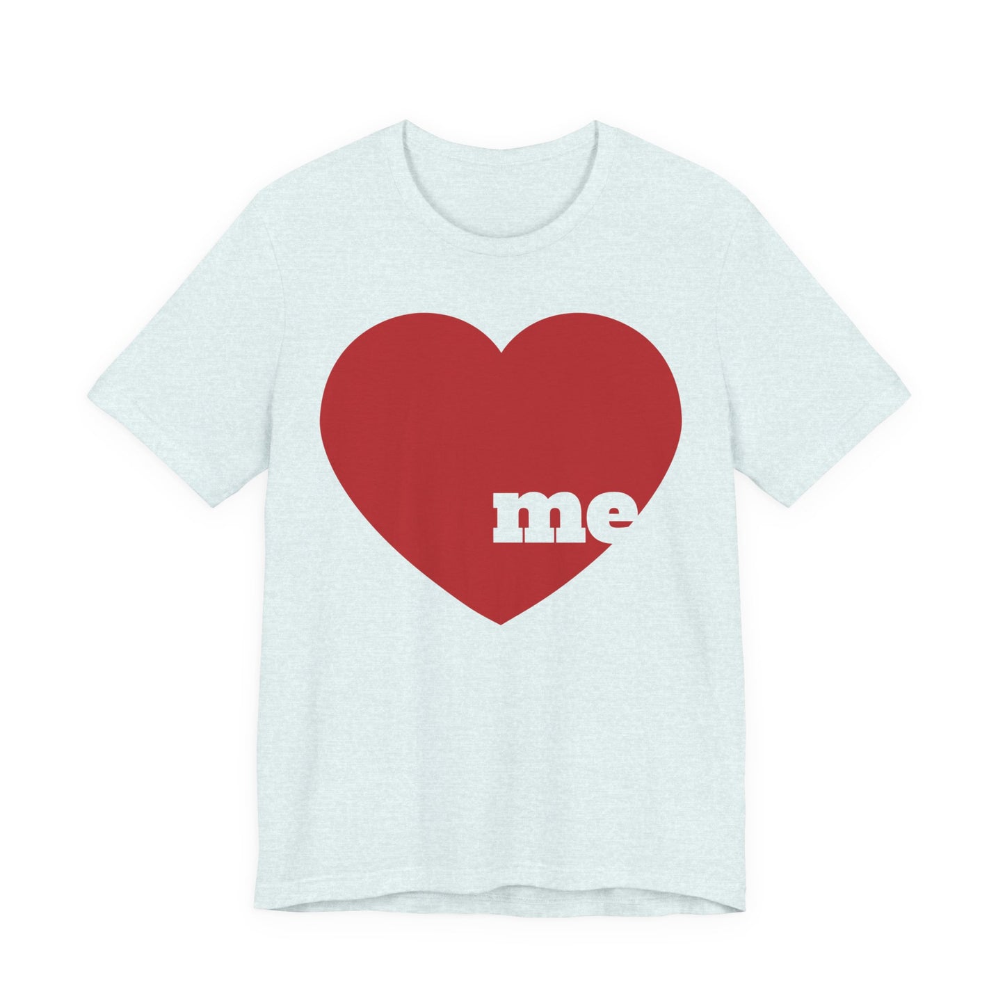 Love me Unisex Lightweight Jersey Tee
